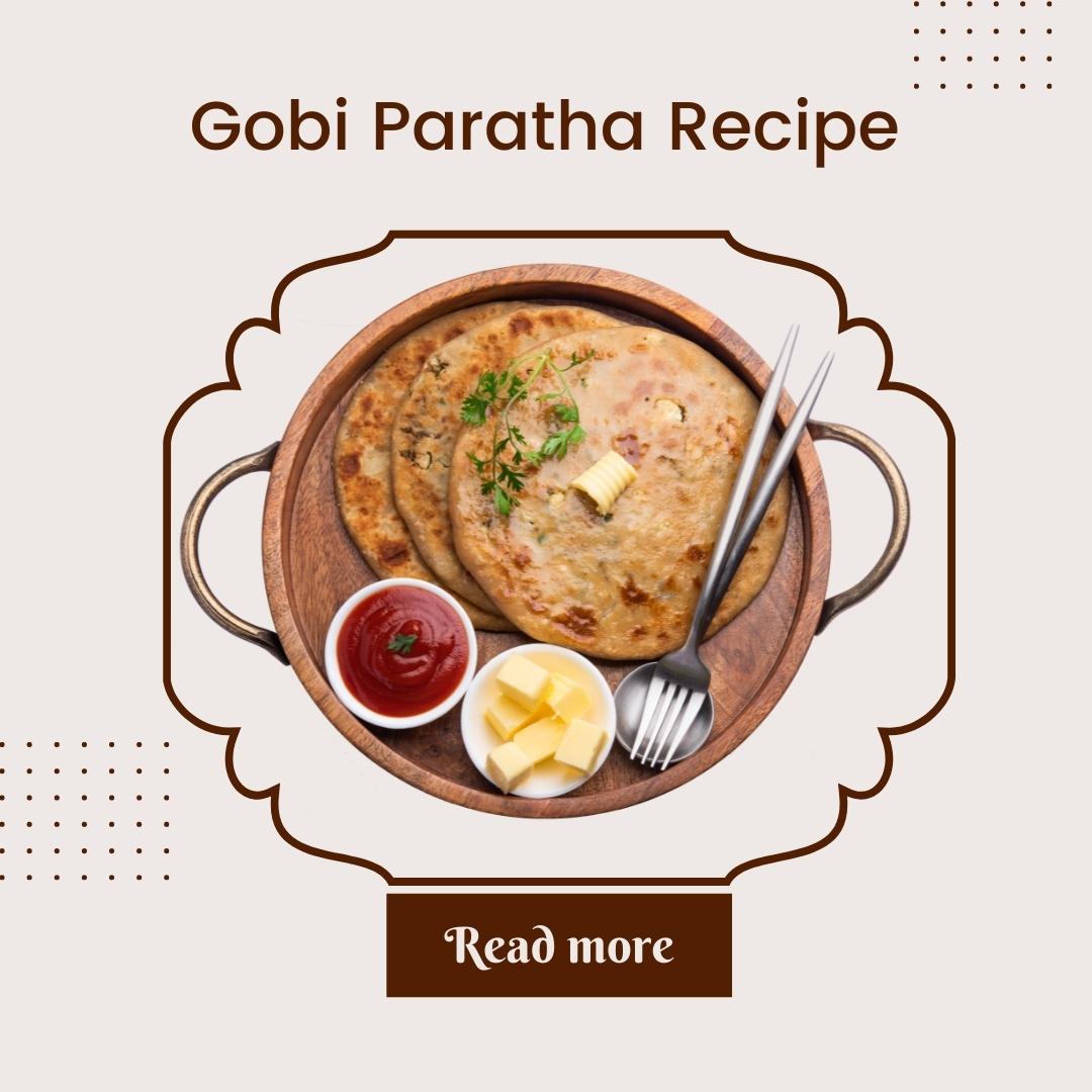 Gobi Paratha Recipe