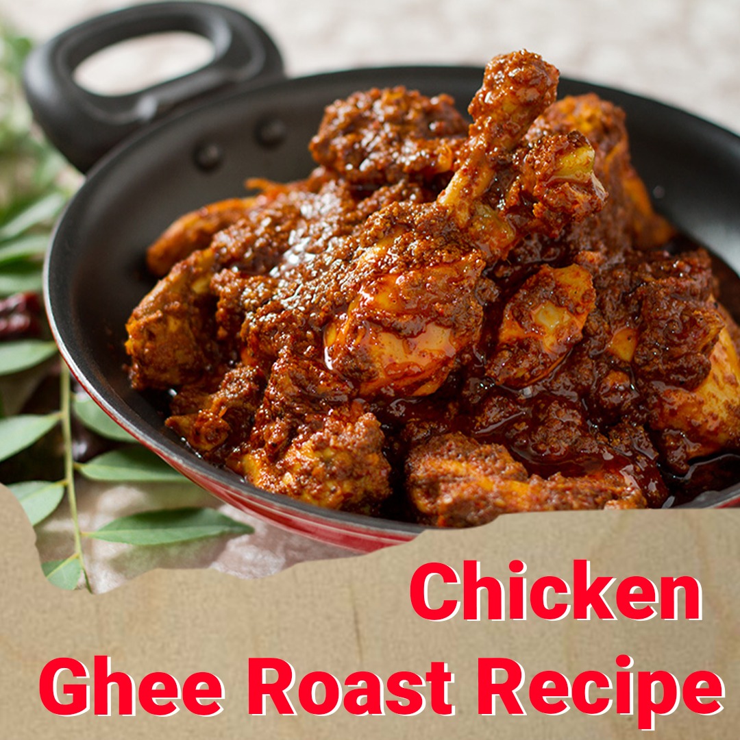 Chicken Ghee Roast
