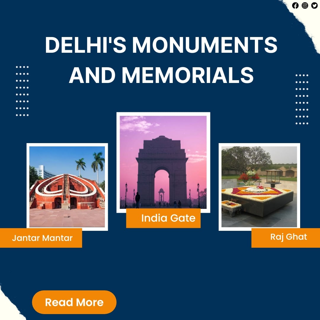 Delhi's Monuments and Memorials